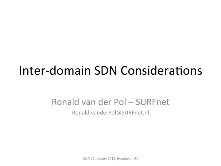 inter domain sdn considera2ons