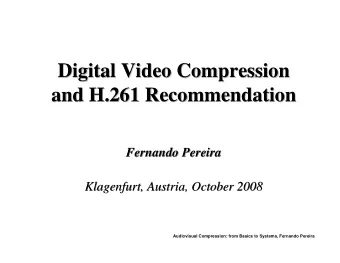 Digital Video Compression  Digital Video Compression  Digital Video Compression  and H.261