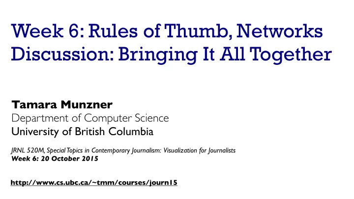 week 6 rules of thumb networks discussion bringing it all