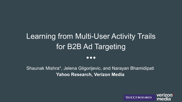 learning from multi user activity trails for b2b ad