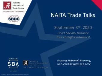 NAITA Trade Talks September 3 rd , 2020  Dont Socially Distance  Your Foreign Customers!