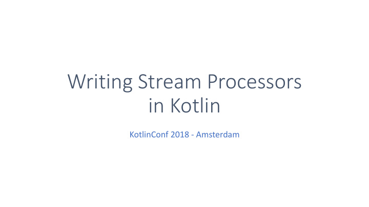 writing stream processors