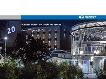Internet Impact on Media Industries Rome, 25 th June 2015  Mediaset Group | A fully integrated TV