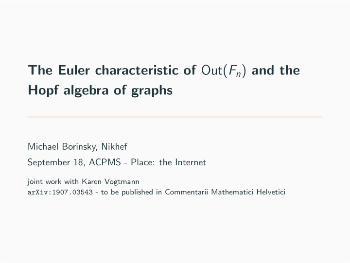 the euler characteristic of out f n and the hopf algebra