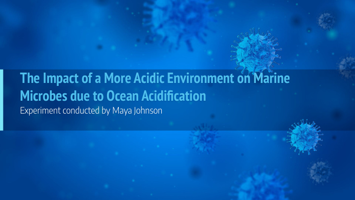 the impact of a more acidic environment on marine