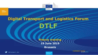 DTLF  Plenary meeting    19 June 2019    Brussels    Mobility and  Transport  Agenda