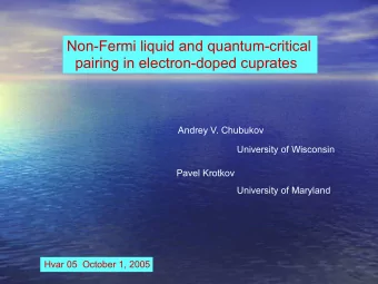 Non-Fermi liquid and quantum-critical  pairing in electron-doped cuprates  Andrey V. Chubukov