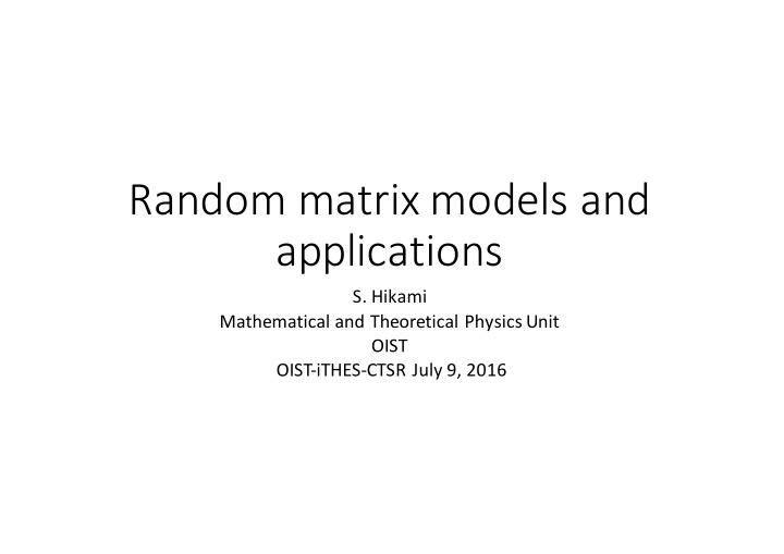 random matrix models and applications