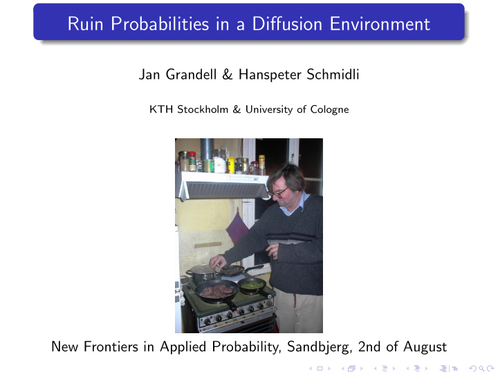 ruin probabilities in a diffusion environment