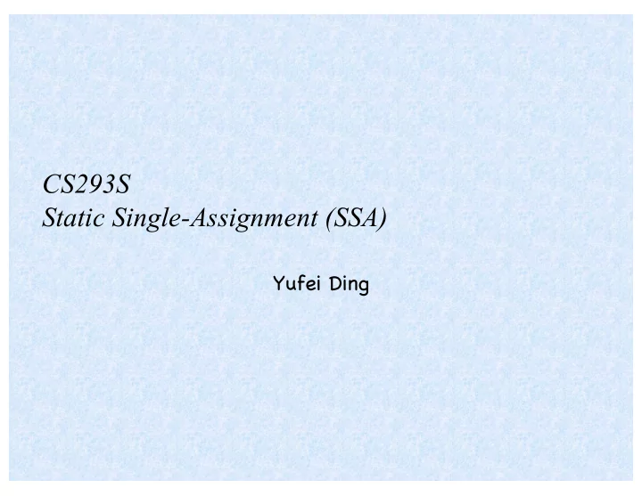 cs293s static single assignment ssa
