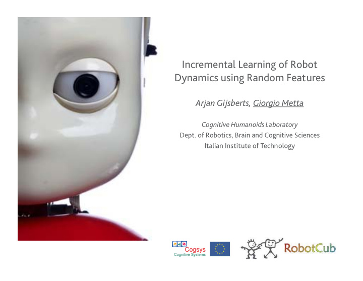 incremental learning of robot dynamics using random