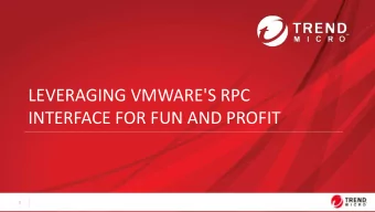LEVERAGING VMWARE'S RPC  INTERFACE FOR FUN AND PROFIT  1  Agenda    Introduction    VMware