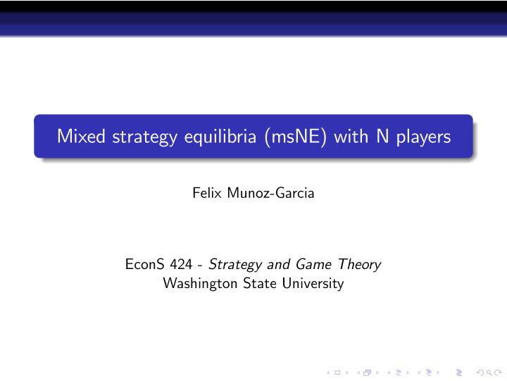 mixed strategy equilibria msne with n players