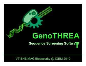 VT-ENSIMAG Biosecurity @ IGEM 2010  Road Map  I  DNA Synthesis and the Industry  II