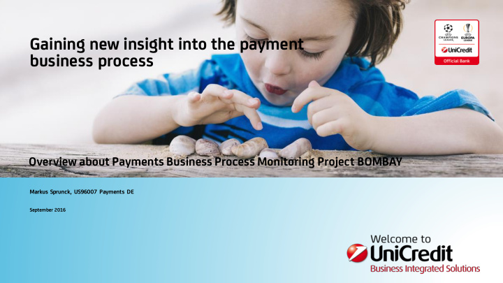 gaining new insight into the payment business process