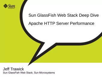 Sun GlassFish Web Stack Deep Dive  Apache HTTP Server Performance  Jeff Trawick  Sun GlassFish Web