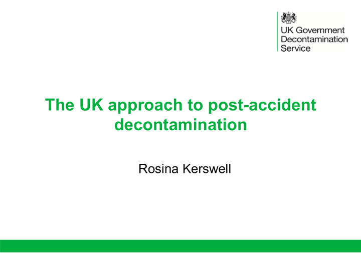 the uk approach to post accident decontamination