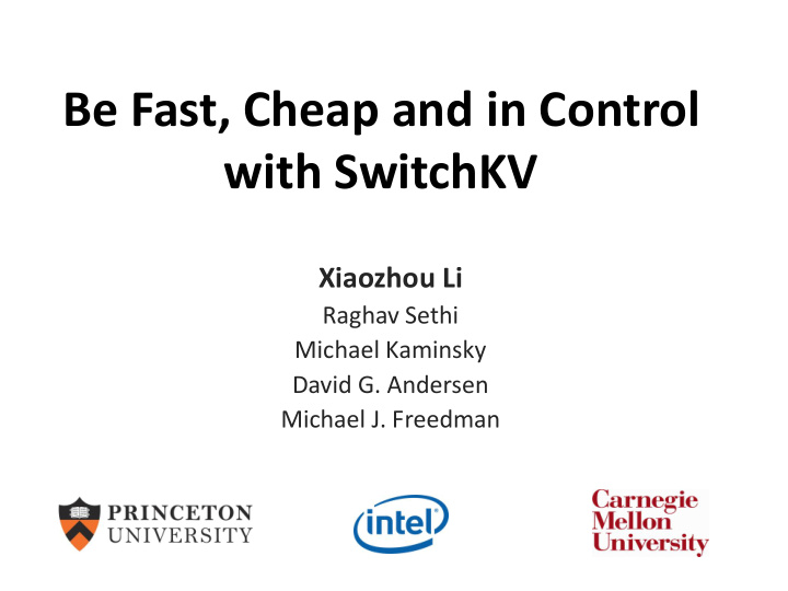 be fast cheap and in control