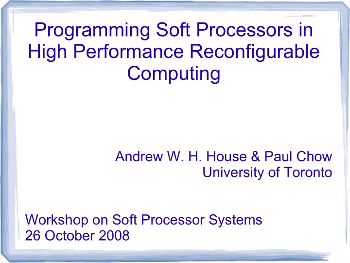 programming soft processors in high performance