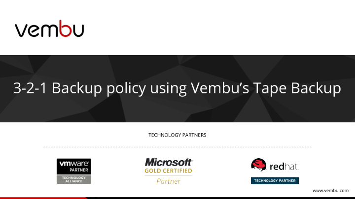 3 2 1 backup policy using vembu s tape backup