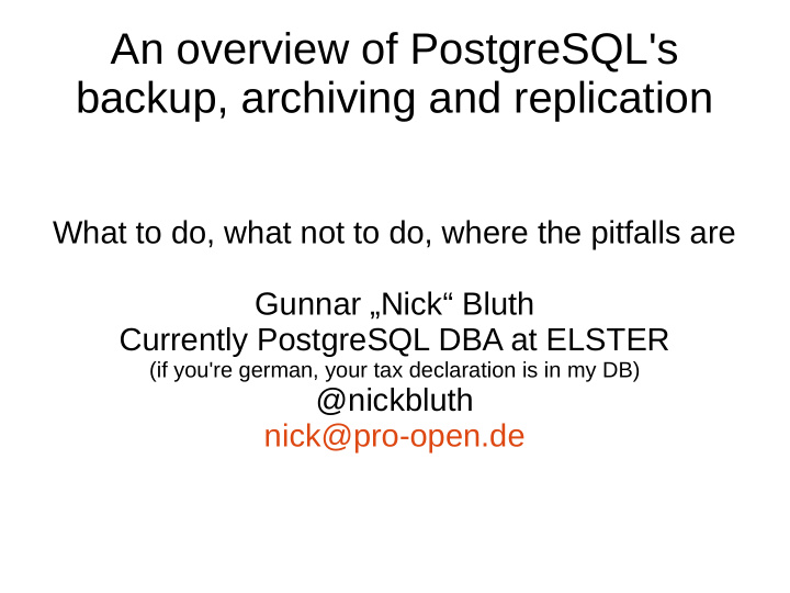 an overview of postgresql s backup archiving and