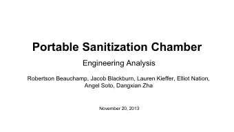 Portable Sanitization Chamber  Engineering Analysis  Robertson Beauchamp, Jacob Blackburn, Lauren