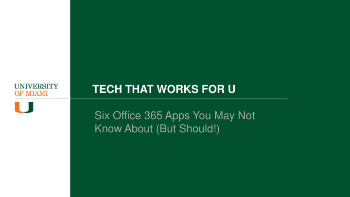 tech that works for u