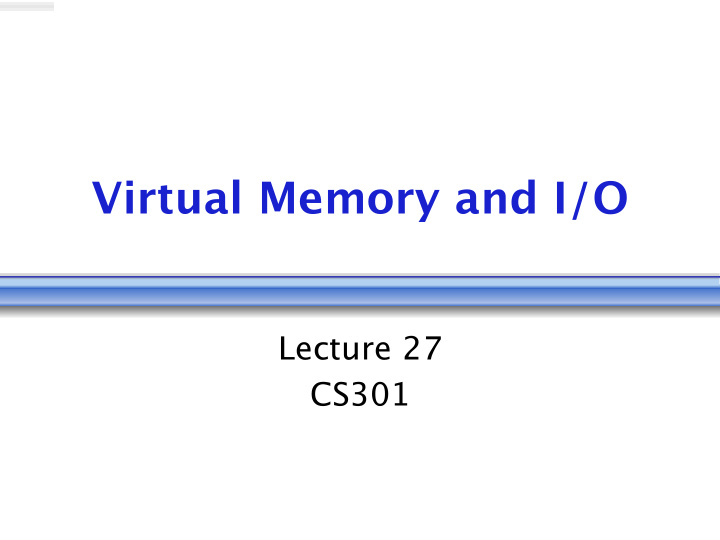 virtual memory and i o