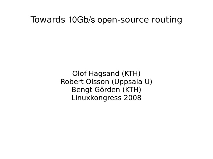 t owards 10gb s ope n source routing