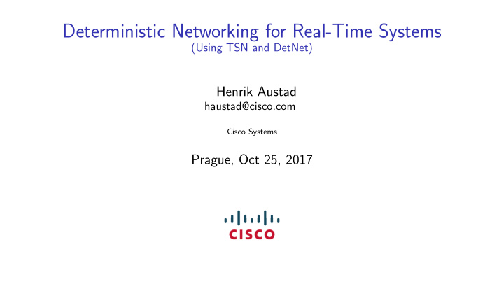 deterministic networking for real time systems