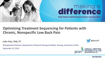 Optimizing Treatment Sequencing for Patients with  Chronic, Nonspecific Low Back Pain  @jfritzPT