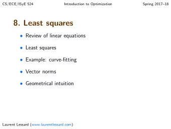 8. Least squares  Review of linear equations  Least squares  Example: curve-fitting