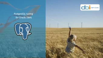 Po  PostgreSQL tuning  fo  for Oracle DBAs  Ab  About me  me  Her  Herv Sc  Schweitzer  CTO