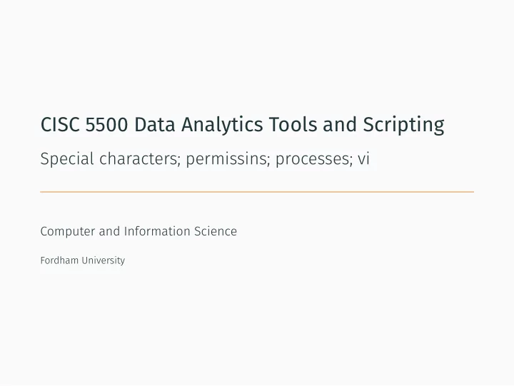 cisc 5500 data analytics tools and scripting