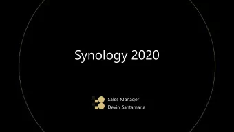 Synology 2020  Sales Manager  Devin Santamaria  Hybrid Cloud &amp; Beyond  The private vs. public