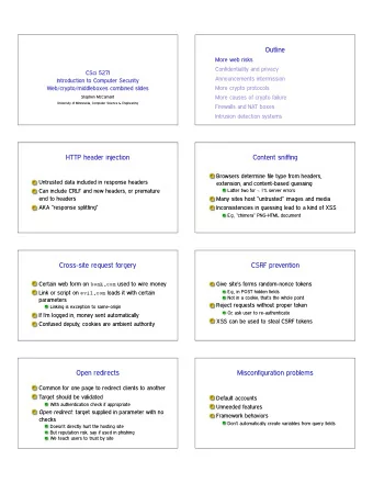 Outline  More web risks  Confidentiality and privacy  CSci 5271  Announcements intermission