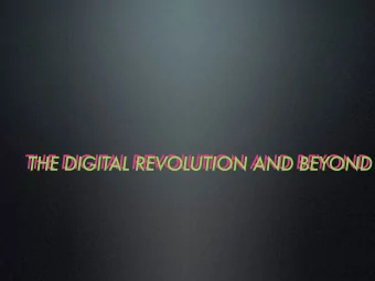 THE DIGITAL REVOLUTION AND BEYOND  THE DIGITAL REVOLUTION AND BEYOND Apple Computer:  The first