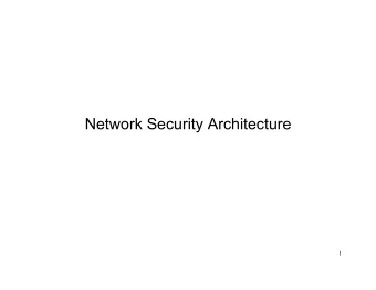 Network Security Architecture  1  Additional Reading  Firewalls and Internet Security: