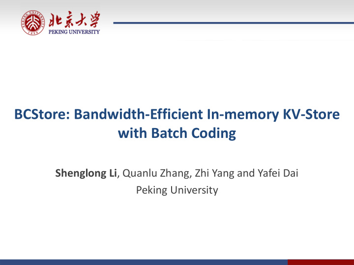 bcstore bandwidth efficient in memory kv store with batch