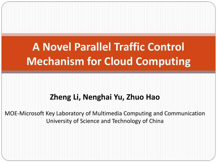 a novel parallel traffic control mechanism for cloud