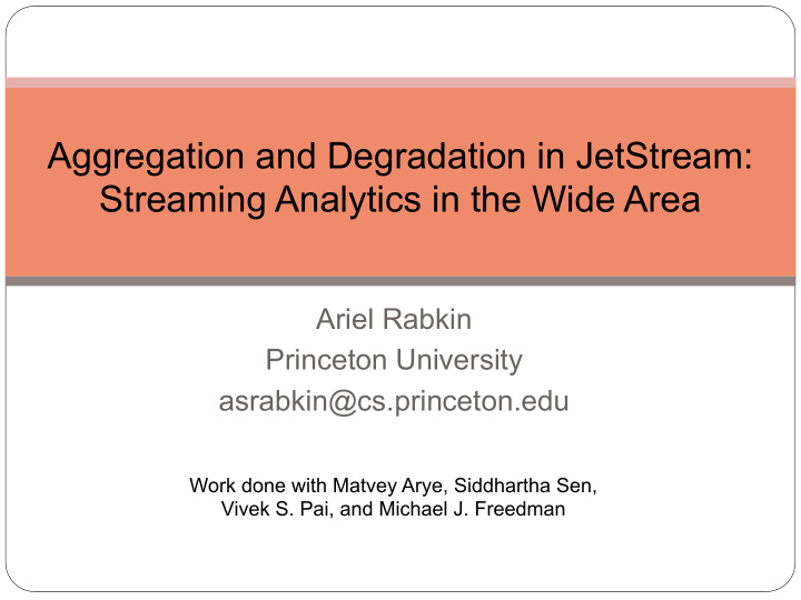 aggregation and degradation in jetstream streaming
