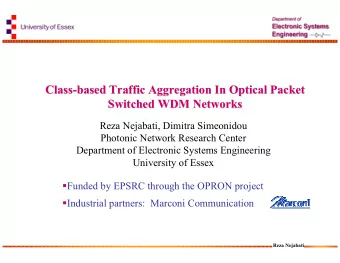 Class-  -based Traffic Aggregation In Optical Packet  based Traffic Aggregation In Optical Packet