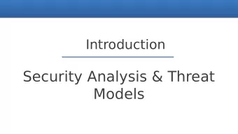 Security Analysis &amp; Threat  Models  Dawn Song  Logistics  Sessions  You can go to any