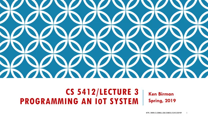 cs 5412 lecture 3