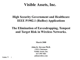 Visible Assets, Inc.  High Security Government and Healthcare  IEEE P1902.1 (RuBee) Applications