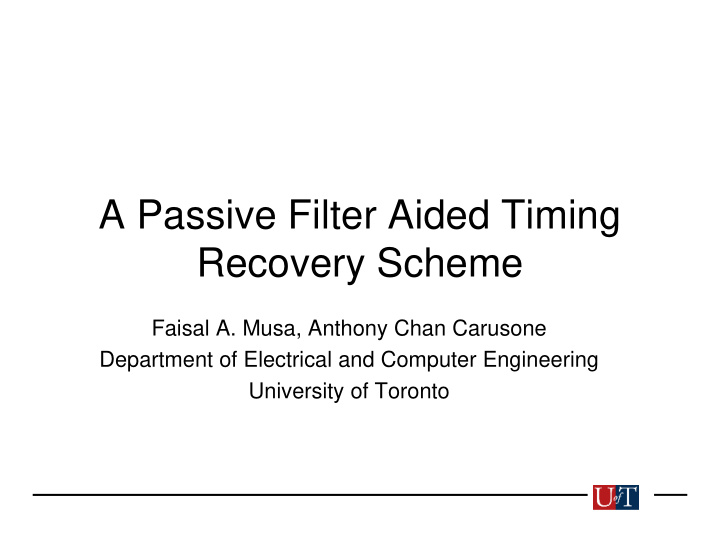 a passive filter aided timing recovery scheme