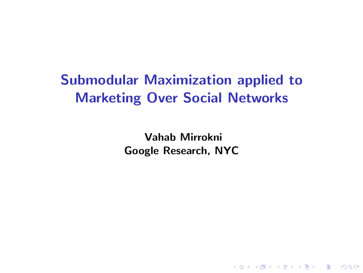 submodular maximization applied to marketing over social