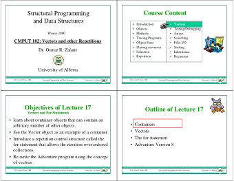 Structural Programming  Course Content  and Data Structures   Introduction  Vectors