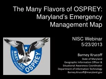 Management Map  NISC Webinar  5/23/2013  Barney Krucoff  State of Maryland  Geographic Information