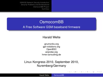 OsmocomBB  A Free Software GSM baseband firmware  Harald Welte  gnumonks.org  gpl-violations.org